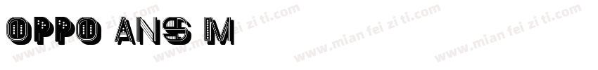 OPPO ans M 字体字体转换